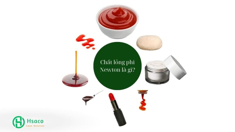 Chất lỏng phi Newton là gì?