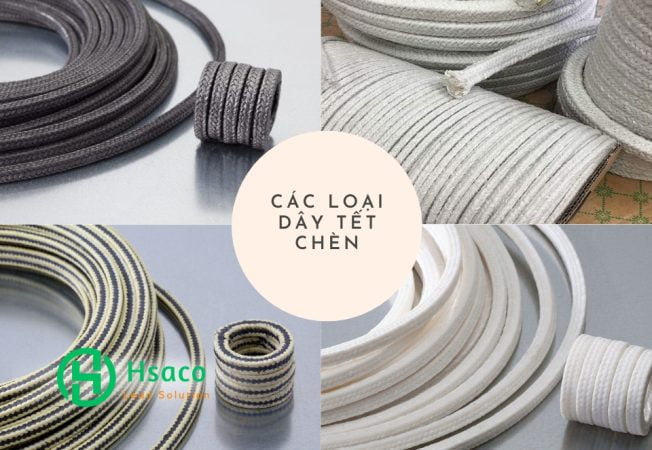 Các loại phốt chèn - dây túp chèn