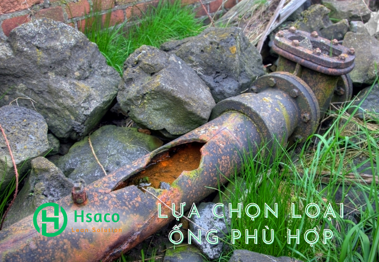 Lưu ý để chọn loại ống phù hợp