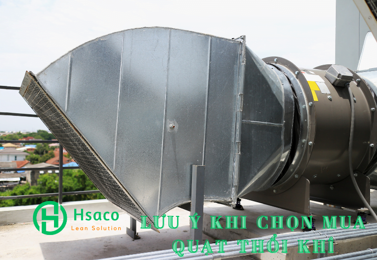 Các lưu ý khi chọn mua quạt thổi khí