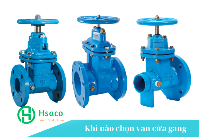 Khi nào chọn sử dụng van cửa bằng gang?